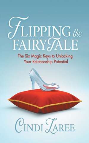 Flipping the Fairytale de Laree, Cindi