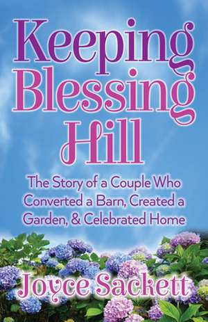 Keeping Blessing Hill de Sackett, Joyce