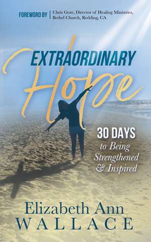 Extraordinary Hope de Wallace, Elizabeth Ann