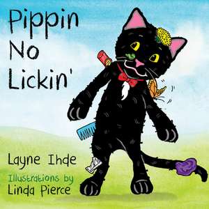 Pippin, No Lickina de Lance, Egan