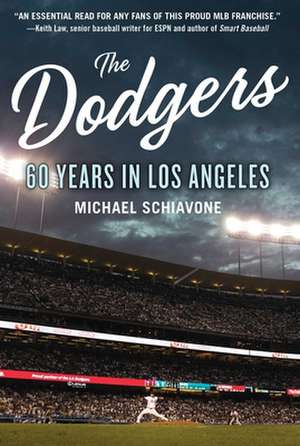 The Dodgers de Michael Schiavone