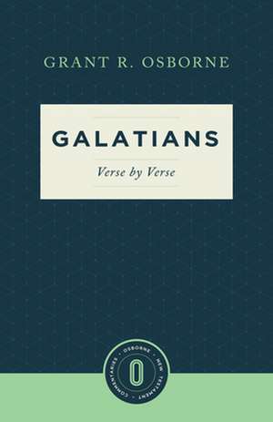 Galatians Verse by Verse de Grant R. Osborne