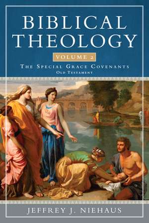 Biblical Theology, Volume 2 de Jeffrey J. Niehaus