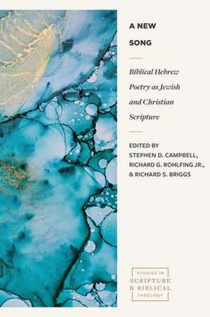 Biblical Hebrew Poetry as Jewish and Christian Scr ipture de Stephen D. Campbell