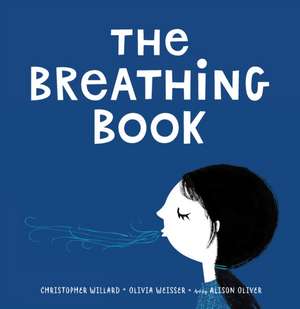 The Breathing Book de Christopher Willard