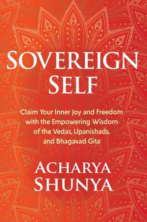 Sovereign Self de Acharya Shunya