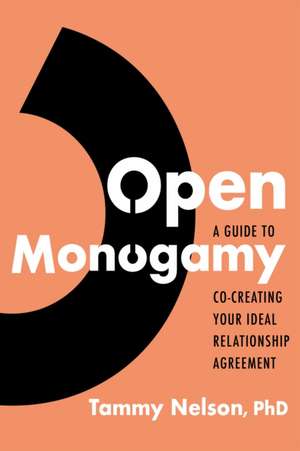 Open Monogamy de Tammy Nelson