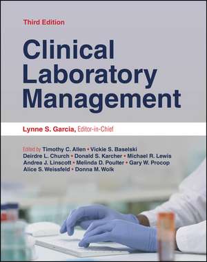 Clinical Laboratory Management 3rd Edition de Garcia