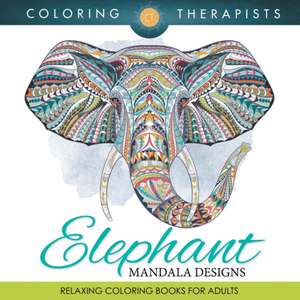 Elephant Mandala Designs de Coloring Therapist