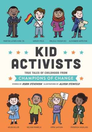 Kid Activists de Robin Stevenson