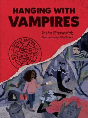 Hanging with Vampires de Insha Fitzpatrick
