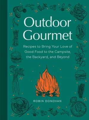 Donovan, R: Outdoor Gourmet de Robin Donovan