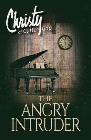 The Angry Intruder de Catherine Marshall