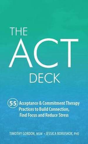 The ACT Deck de Timothy Gordon