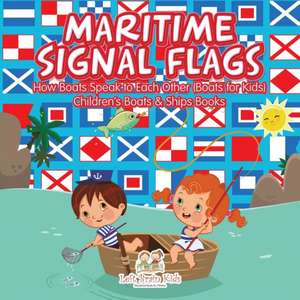 MARITIME SIGNAL FLAGS HOW BOAT de Left Brain Kids