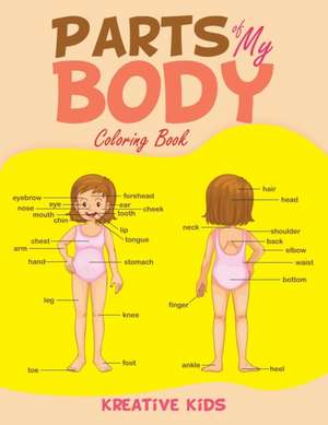 Parts of My Body Coloring Book de Kreative Kids