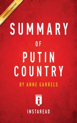 Summary of Putin Country de Instaread Summaries