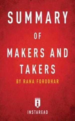 Summary of Makers and Takers de Instaread Summaries