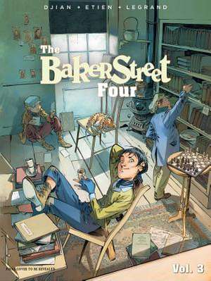 The Baker Street Four, Vol. 3 de J B Djian