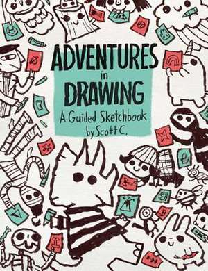 Adventures in Drawing: A Guided Sketchbook de Scott Campbell