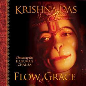 Flow of Grace de Krishna Das