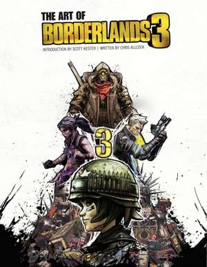 The Art of Borderlands 3 de Chris Allcock