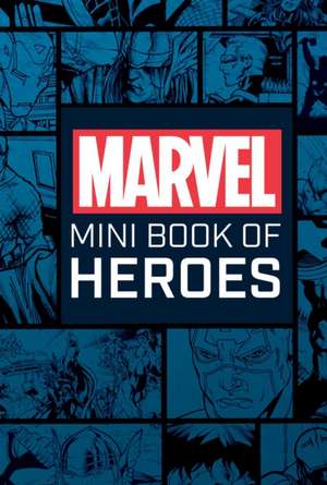 MARVEL COMICS MINI BK OF HEROE de Scott Beatty