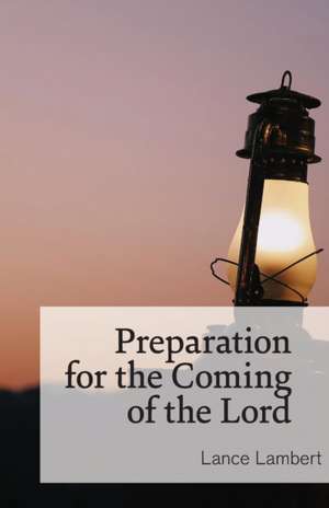 Preparation for the Coming of the Lord de Lance Lambert