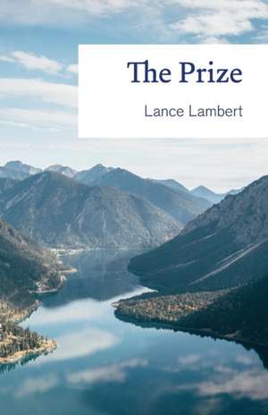 The Prize de Lance Lambert