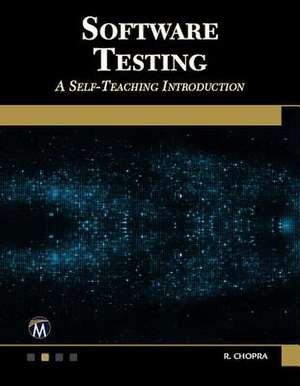 Software Testing: A Self-Teaching Introduction de Rajiv Chopra