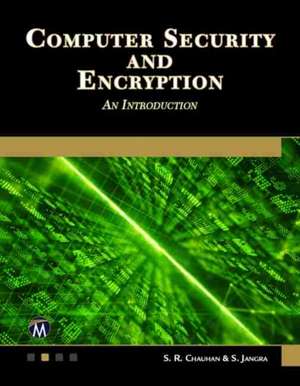 Computer Security and Encryption: An Introduction de S. R. Chauhan