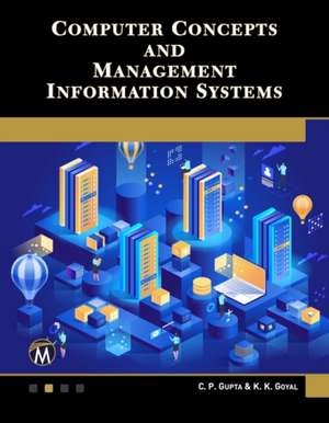 Computer Concepts and Management Information Systems de C. P. Gupta