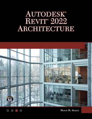 Autodesk(r) Revit(r) 2022 Architecture de Munir Hamad