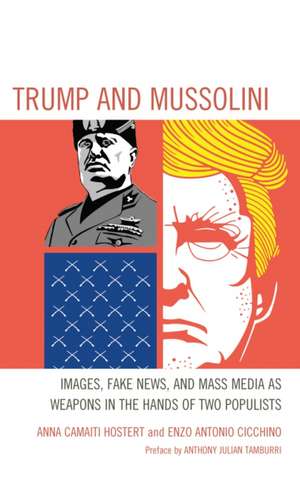 Trump and Mussolini de Anna Camaiti Hostert