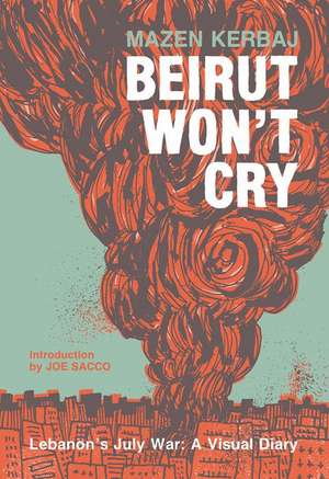 Beirut Won't Cry de Mazen Kerbaj