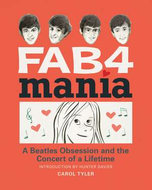 Fab 4 Mania de Carol Tyler