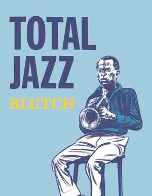 Total Jazz de Blutch