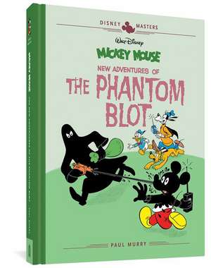 Walt Disney's Mickey Mouse: New Adventures of the Phantom Blot: Disney Masters Vol. 15 de Paul Murry