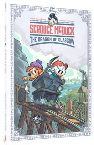 Scrooge McDuck: The Dragon of Glasgow de Joris Chamblain