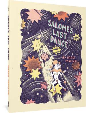 Salome's Last Dance de Daria Tessler