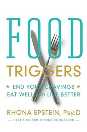 Food Triggers de Rhona Epstein