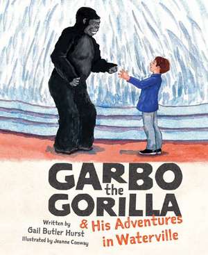 Garbo the Gorilla & His Adv in de Gail Hurst