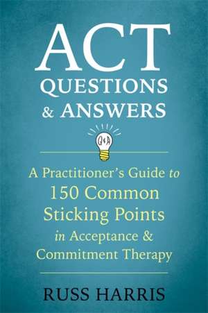 ACT Questions and Answers de Russ Harris