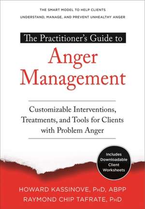 The Practitioner's Guide to Anger Management de Howard Kassinove