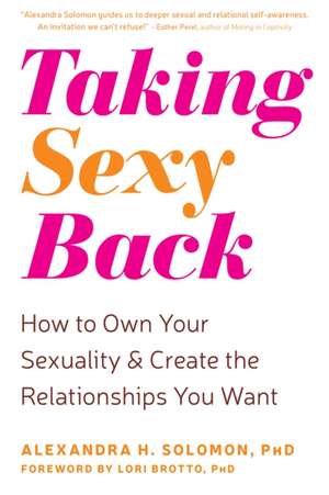 Taking Sexy Back de Alexandra H Solomon