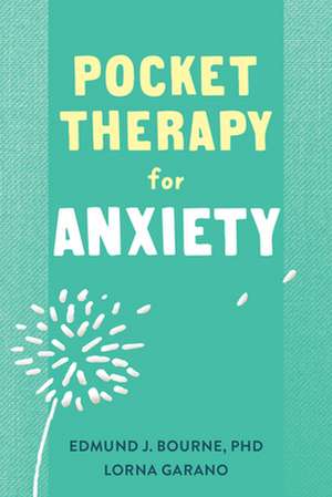 Pocket Therapy for Anxiety de Edmund J Bourne