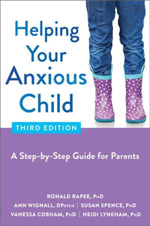 Helping Your Anxious Child de Ronald Rapee