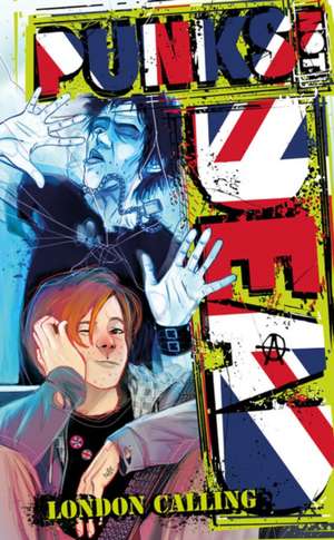 Punks Not Dead, Vol. 2: London Calling de David Barnett