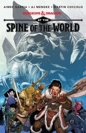 Dungeons & Dragons: At the Spine of the World de A J Mendez