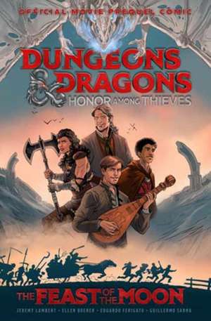 Dungeons & Dragons: Honor Among Thieves--The Feast of the Moon (Movie Prequel Comic) de Jeremy Lambert